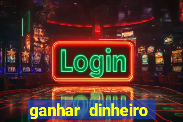 ganhar dinheiro jogando cassino