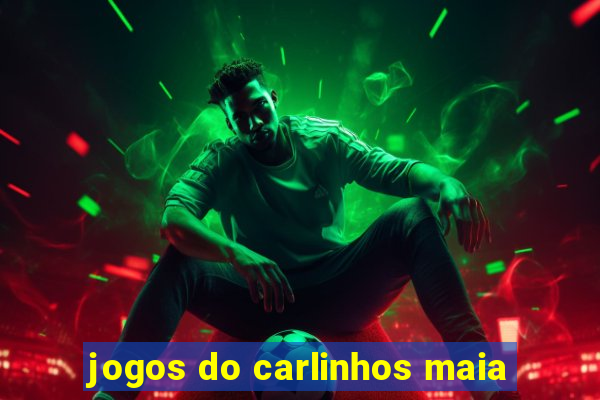 jogos do carlinhos maia