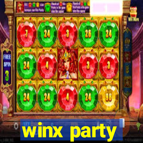 winx party