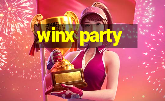 winx party