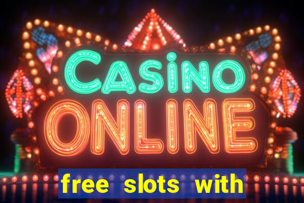 free slots with bonus spins