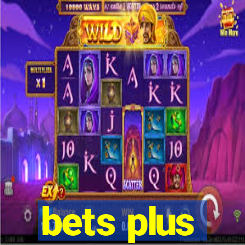 bets plus