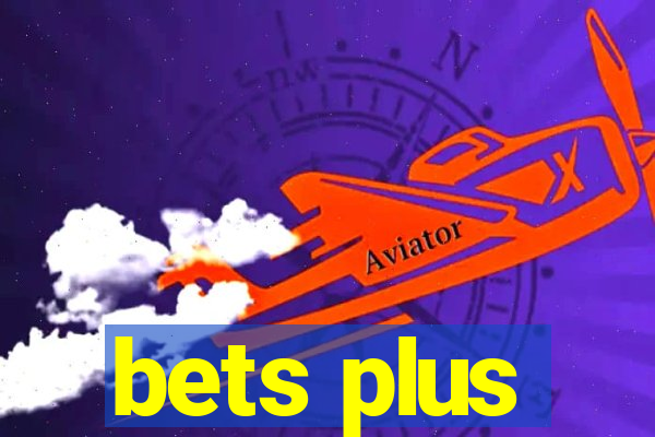 bets plus