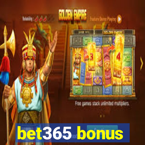 bet365 bonus