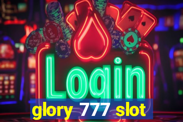 glory 777 slot