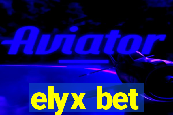 elyx bet