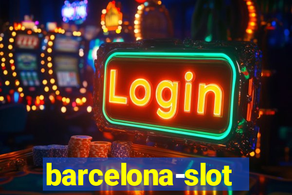 barcelona-slot