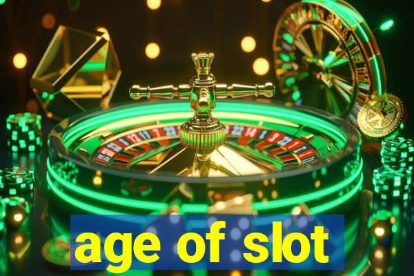 age of slot