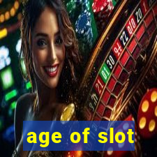 age of slot