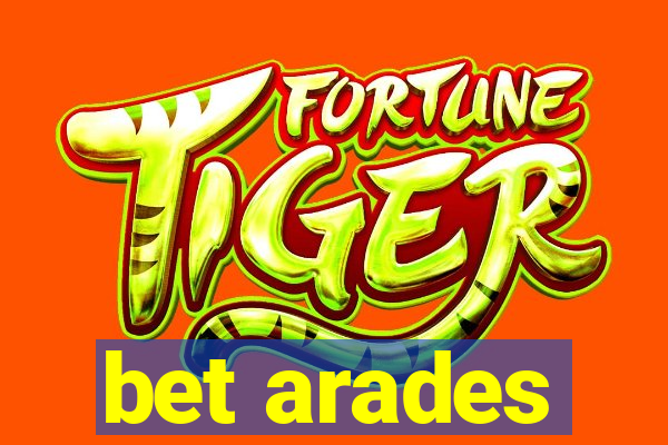 bet arades