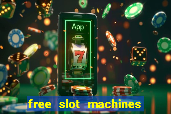 free slot machines without downloading