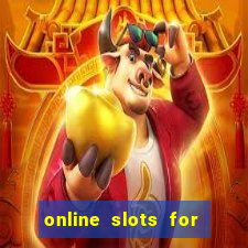 online slots for real money