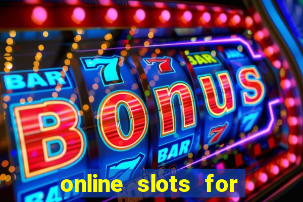 online slots for real money