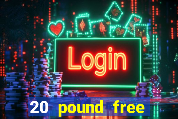 20 pound free bingo no deposit