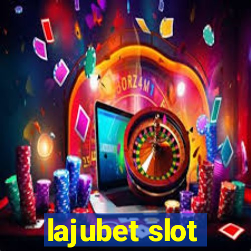 lajubet slot