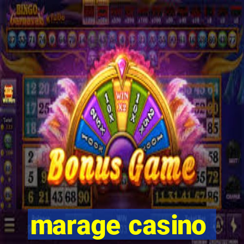 marage casino