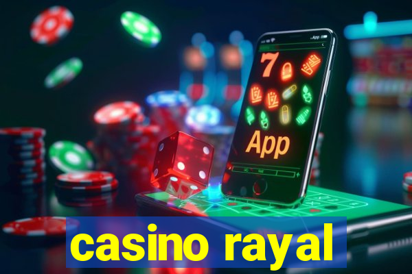 casino rayal