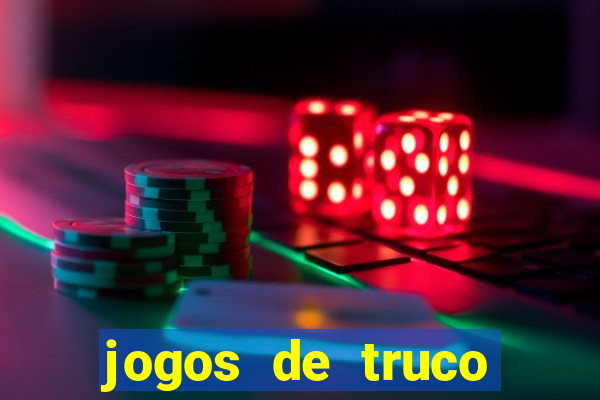 jogos de truco online grátis