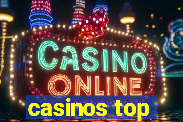 casinos top