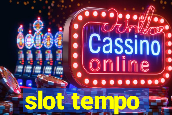 slot tempo