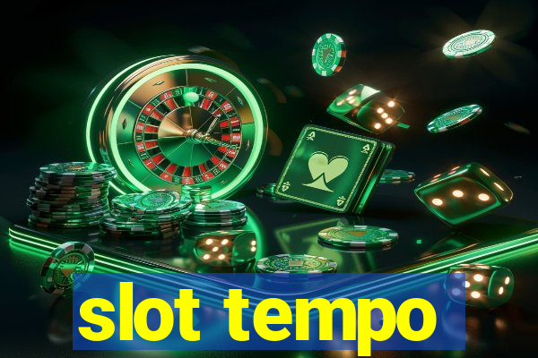 slot tempo