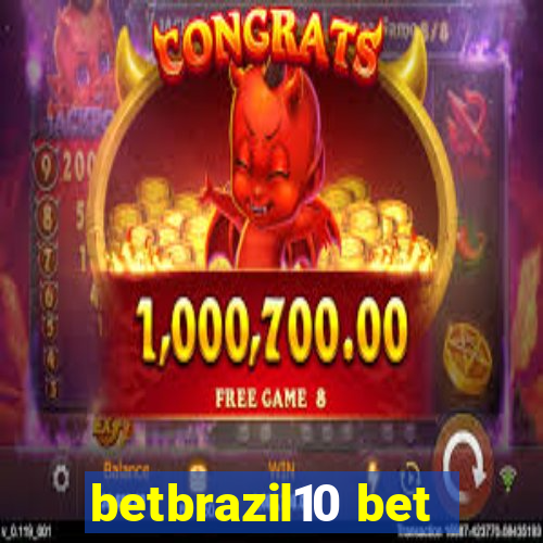 betbrazil10 bet