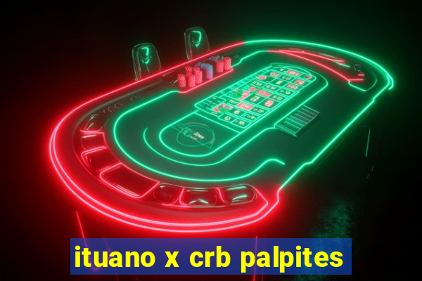 ituano x crb palpites