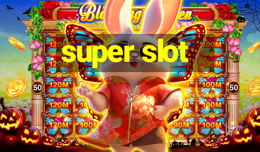 super slot