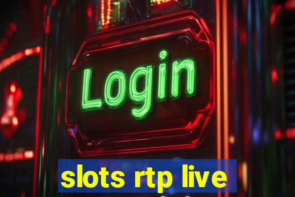 slots rtp live