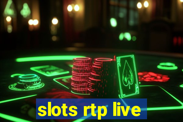 slots rtp live