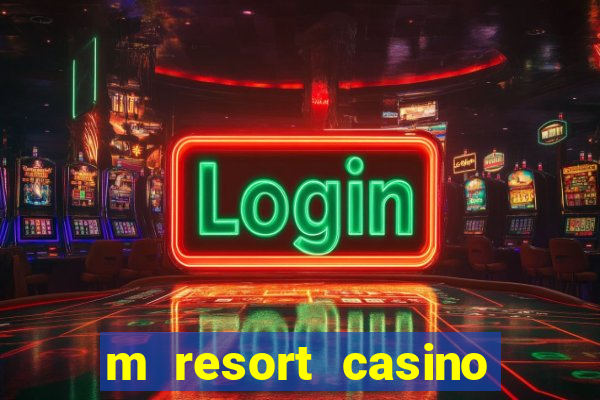 m resort casino las vegas