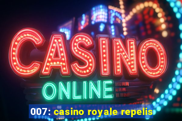 007: casino royale repelis