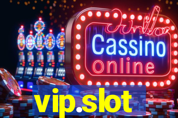 vip.slot