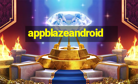 appblazeandroid