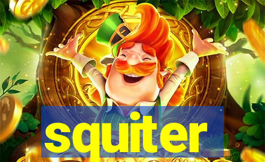 squiter