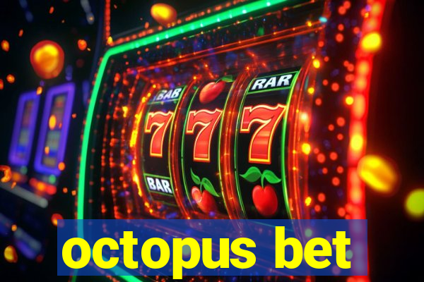 octopus bet