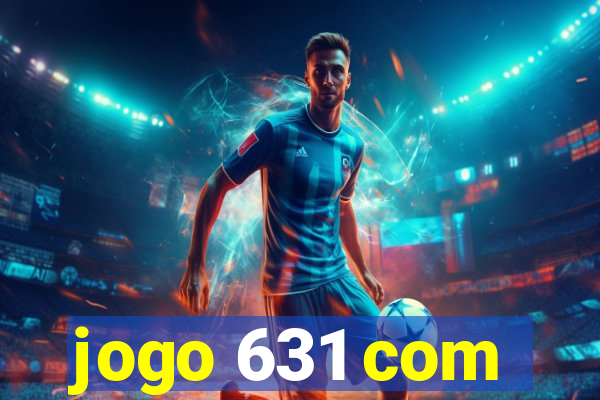 jogo 631 com