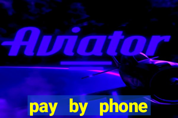 pay by phone casino not boku