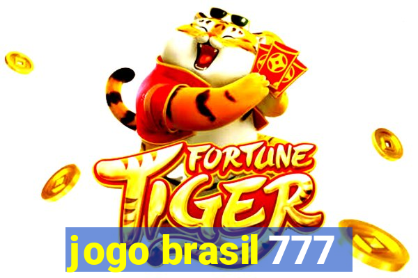 jogo brasil 777