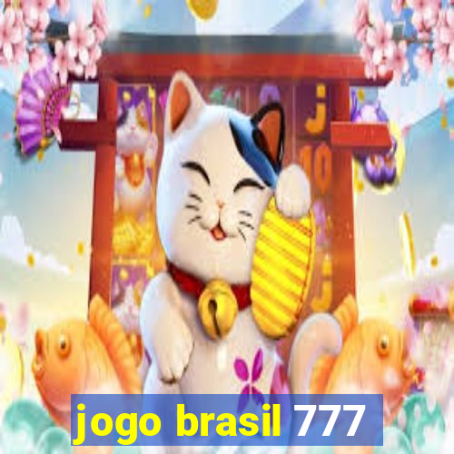 jogo brasil 777