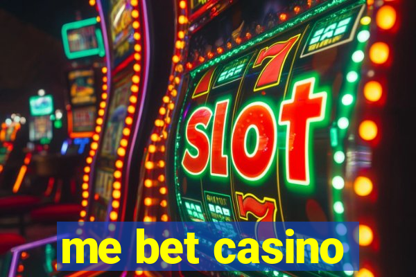 me bet casino