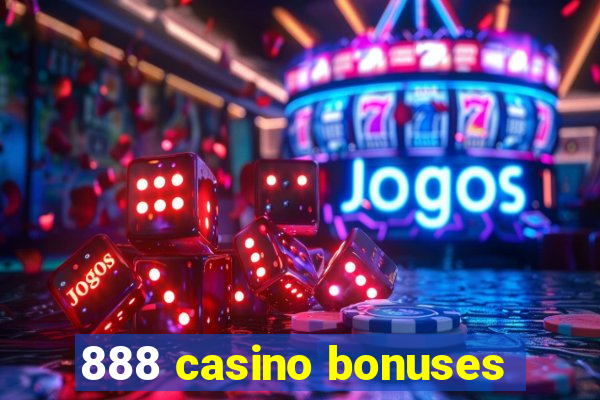 888 casino bonuses