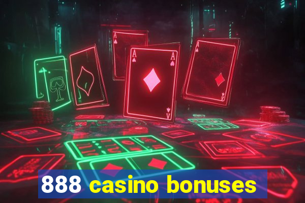 888 casino bonuses