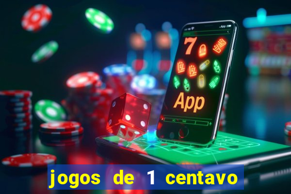 jogos de 1 centavo no esporte da sorte