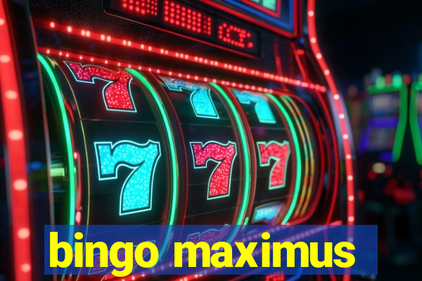 bingo maximus