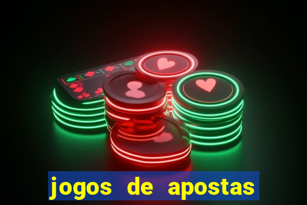 jogos de apostas online casino