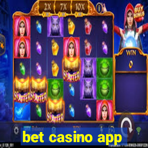 bet casino app