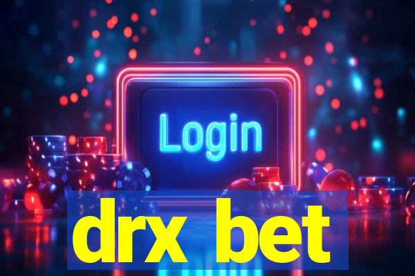 drx bet