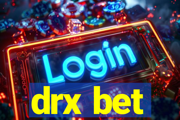 drx bet