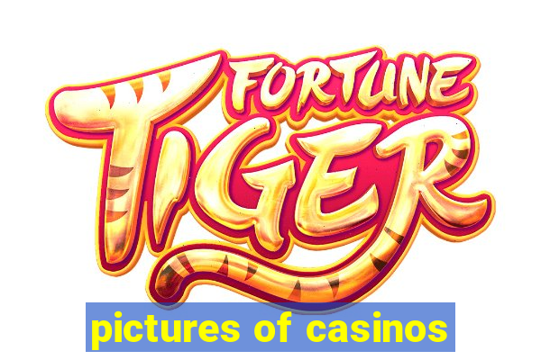 pictures of casinos